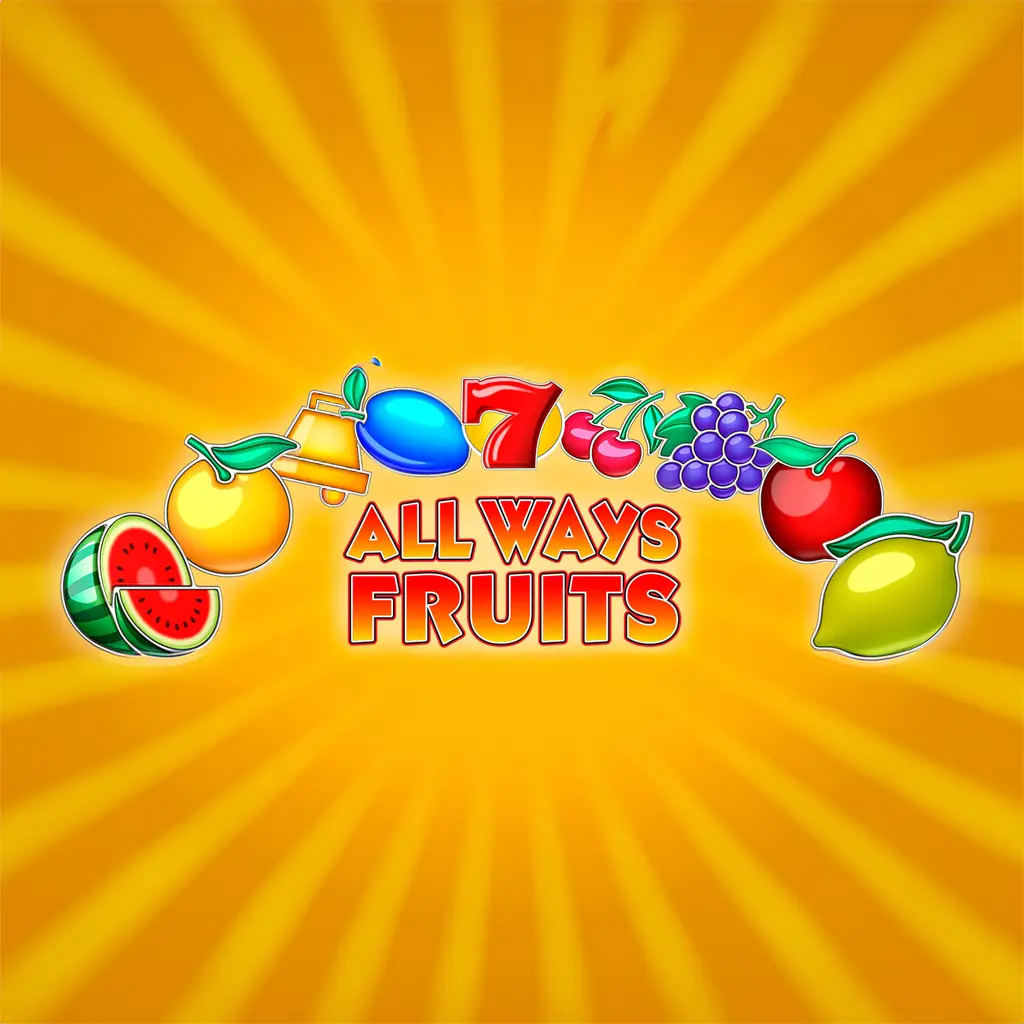 All Ways Fruits All Ways Fruits Slot